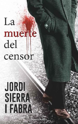 [Inspector Hilari Soler 01] • La Muerte Del Censor